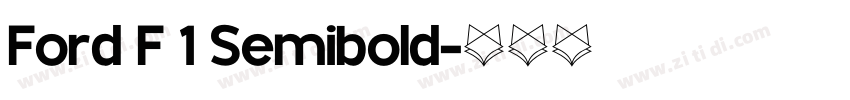 Ford F 1 Semibold字体转换
